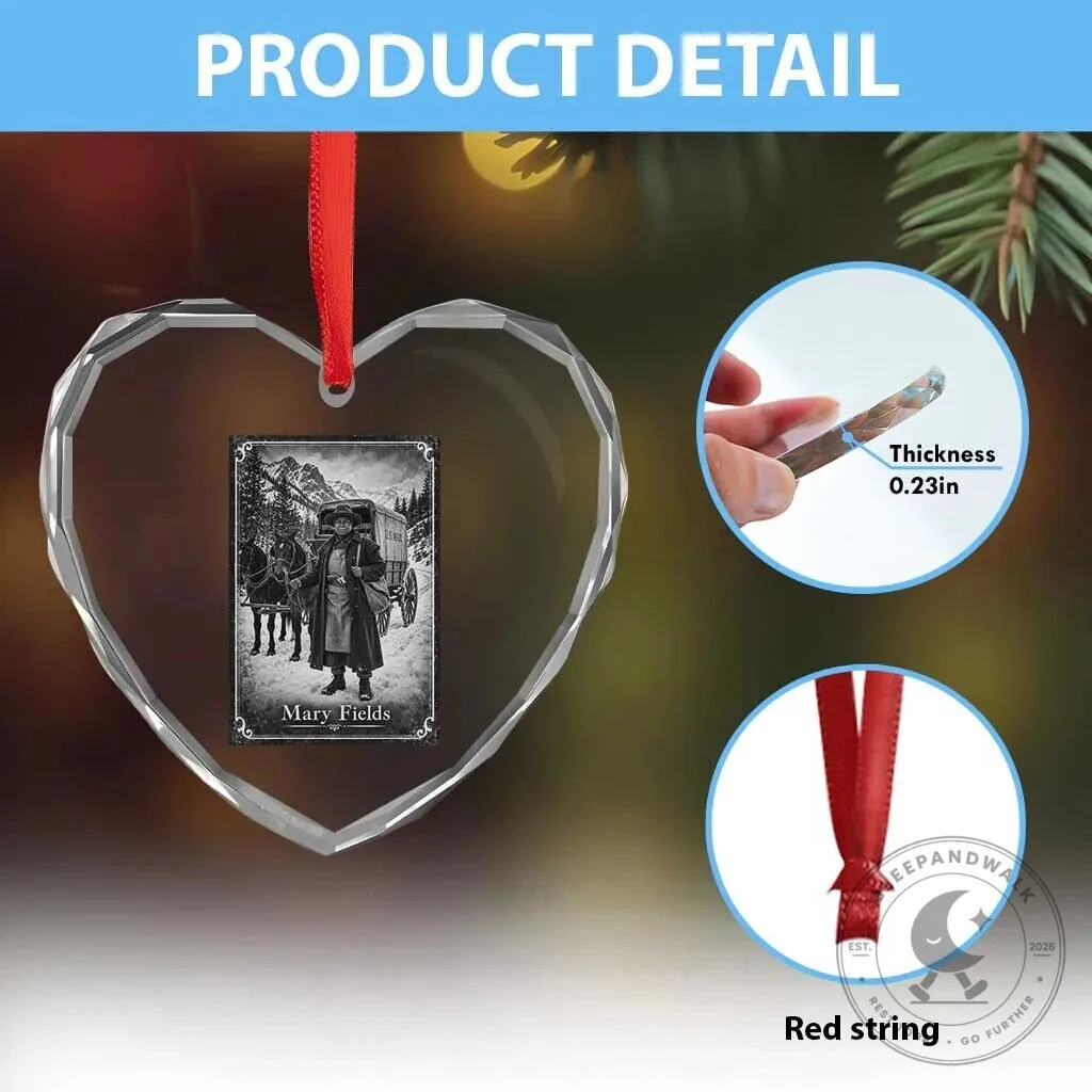 Mary Fields Stagecoach Pioneer Woman Black History Heart Crystal Glass Ornament 13 Mary Fields Stagecoach Pioneer Woman Black History Heart Crystal Glass Ornament